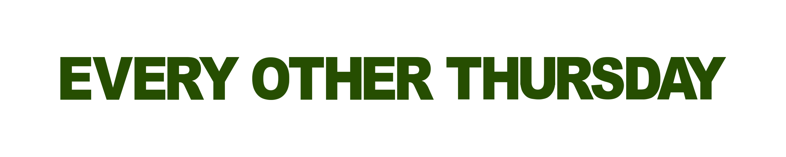 Every Other Thursday™